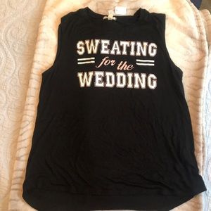 NWT Sweating for the Wedding tank top